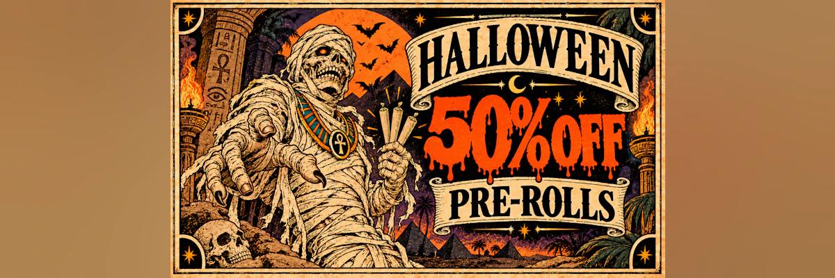 Halloween 50% Off Pre-Rolls - Cannabis deal image