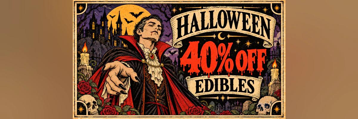 Halloween 40% Off Edibles - Cannabis deal image