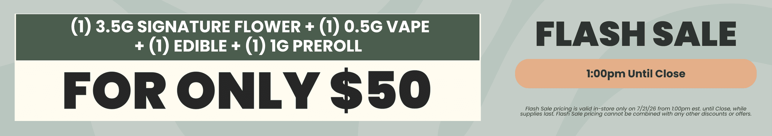 Flash Sale Bundle Deal 1PM Until Close - Cannabis deal image