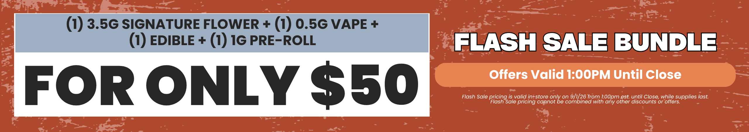 Flash Sale Bundle: Flower, Vape, Edible, Pre-roll for $50