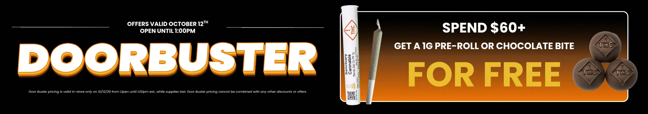 Spend $60 Get Free Pre-Roll or Chocolate