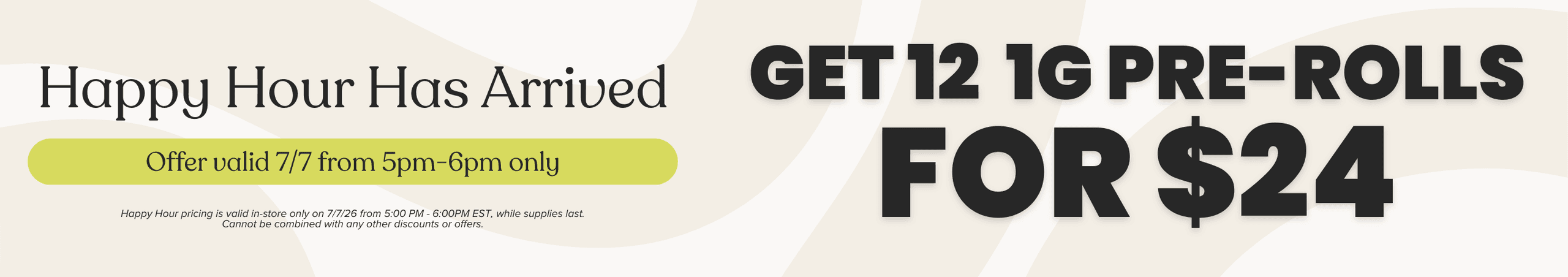Happy Hour: 12 Pre-Rolls for $24