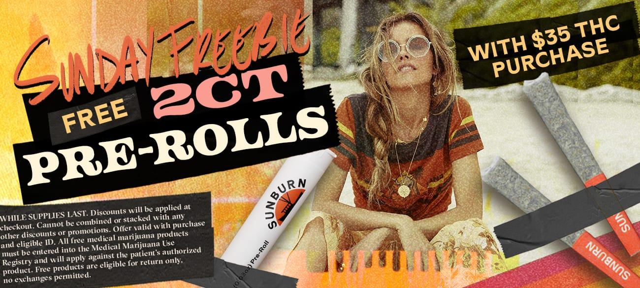 Sunday Freebie: 2ct Pre-Rolls with Purchase