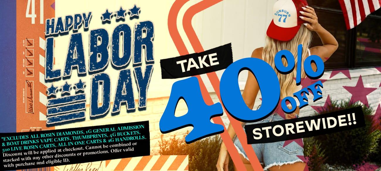 40% Off Storewide Labor Day Special