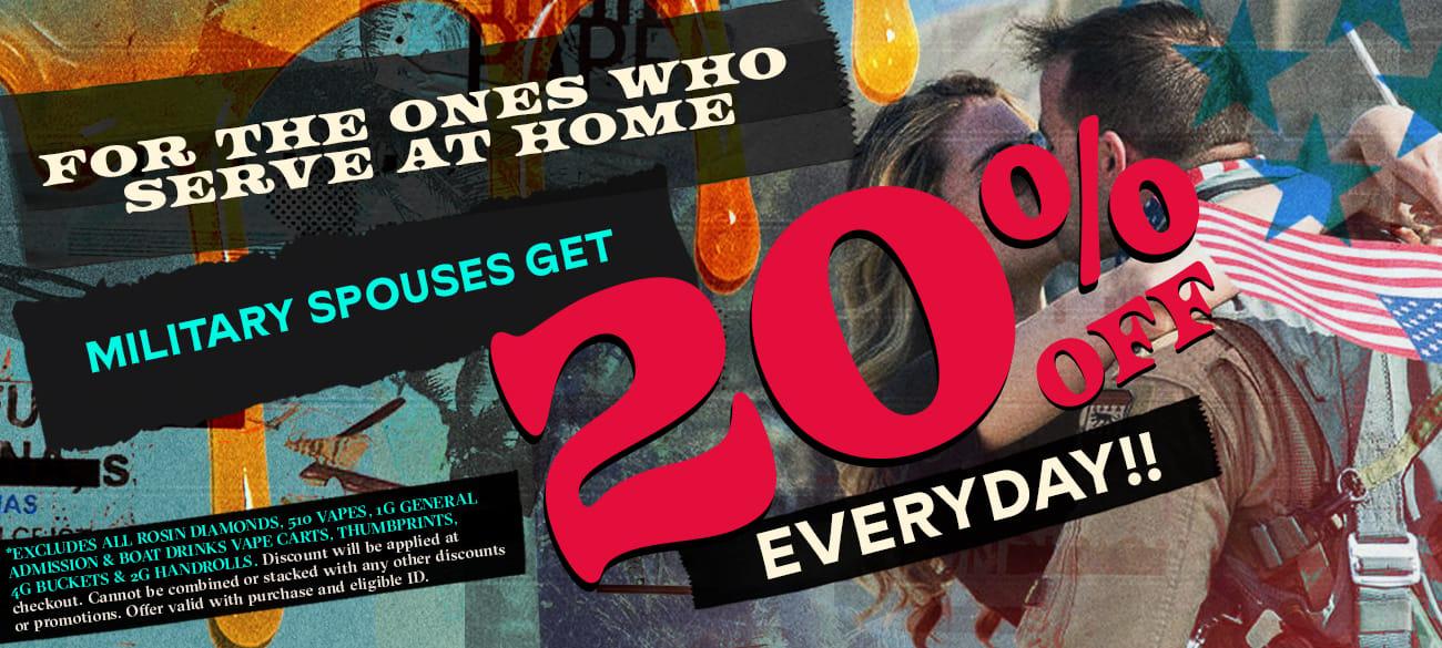 20% Off For Military Spouses Everyday! - Cannabis deal image