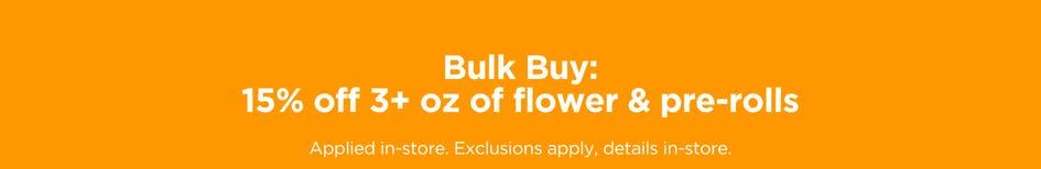 Bulk Buy Discounts on Flower and Pre-rolls - Cannabis deal image