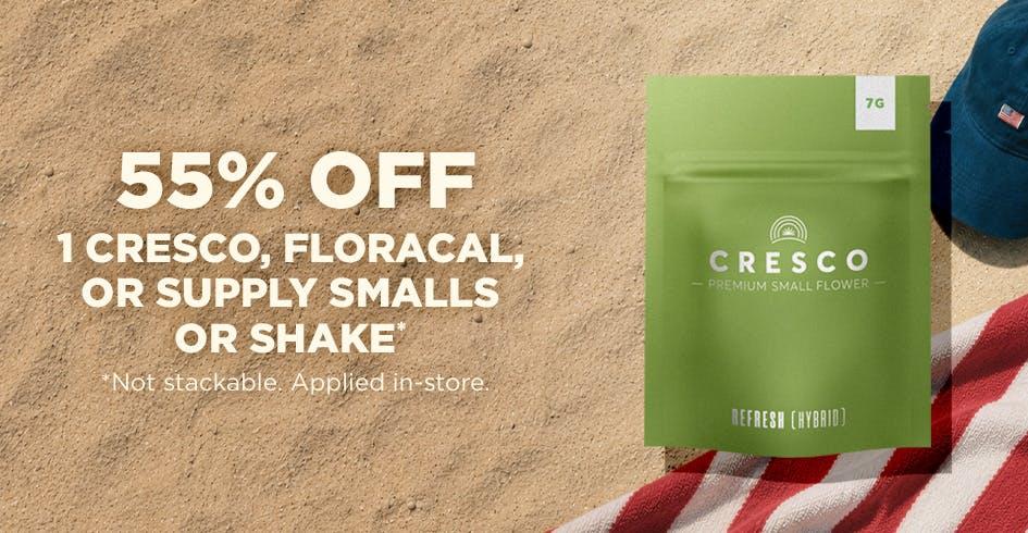 55% Off Cresco, Floracal, or Supply Smalls/Shake