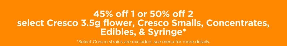 45% Off 1 or 50% Off 2 Cresco Products - Cannabis deal image