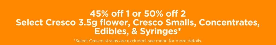 45% Off 1 or 50% Off 2 Cresco Products - Cannabis deal image
