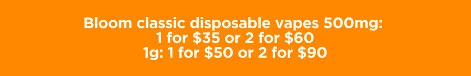 Bloom Classic Disposable Vape Deals - Cannabis deal image