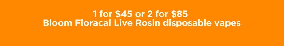 Bloom Floracal Live Rosin Vape Deals - Cannabis deal image