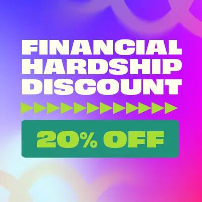 Financial Hardship Discount Available