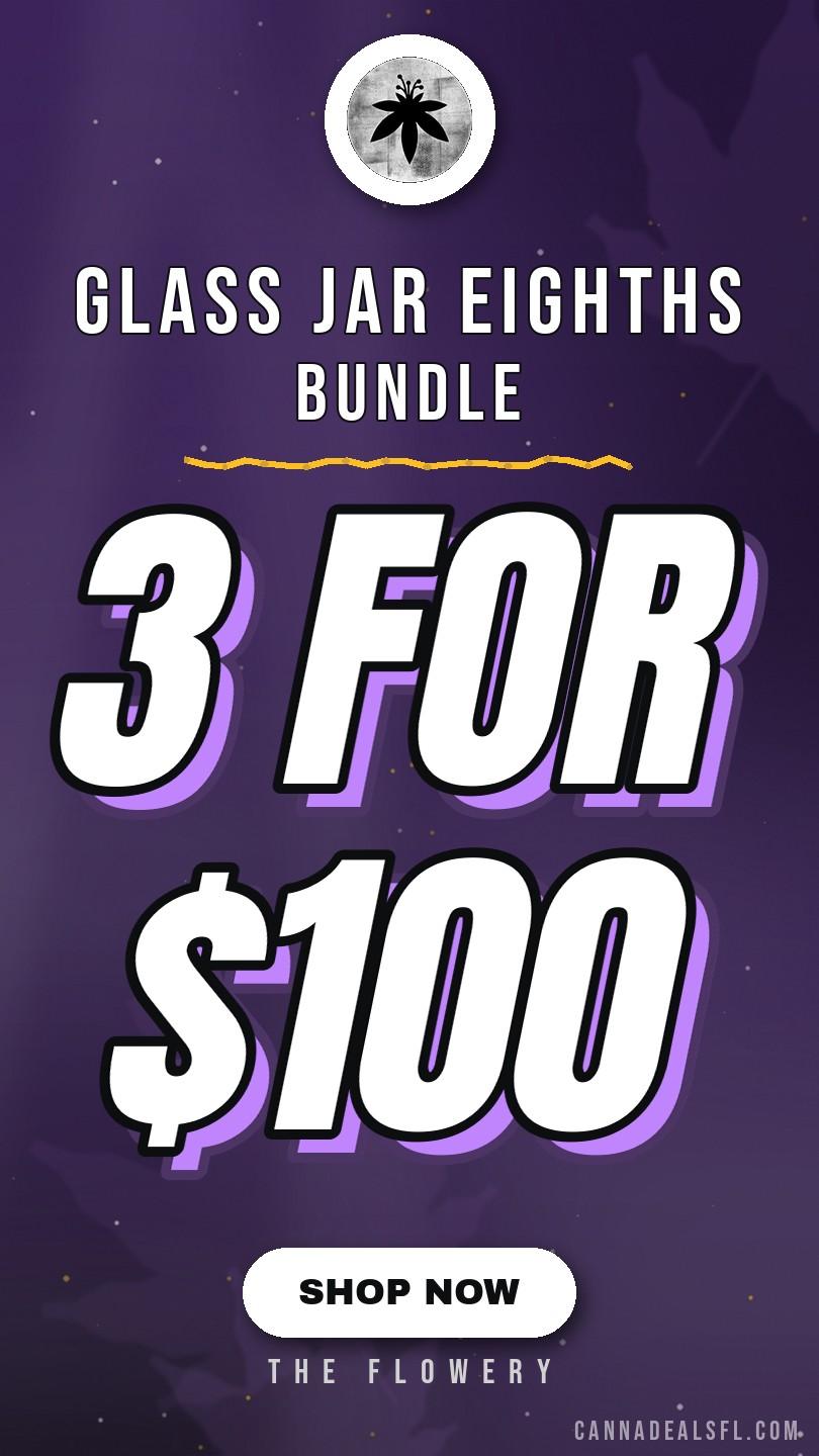 3 for $100 Glass Jar Eighths Bundle