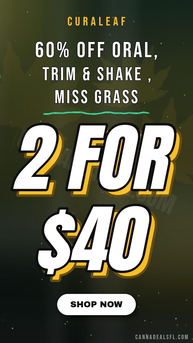 60% Off Oral, Trim & Shake 2/$40, Miss Grass Pre-Rolls 2/$13, 35% Off Vapes, And A Summer Menu Start - Cannabis deal image