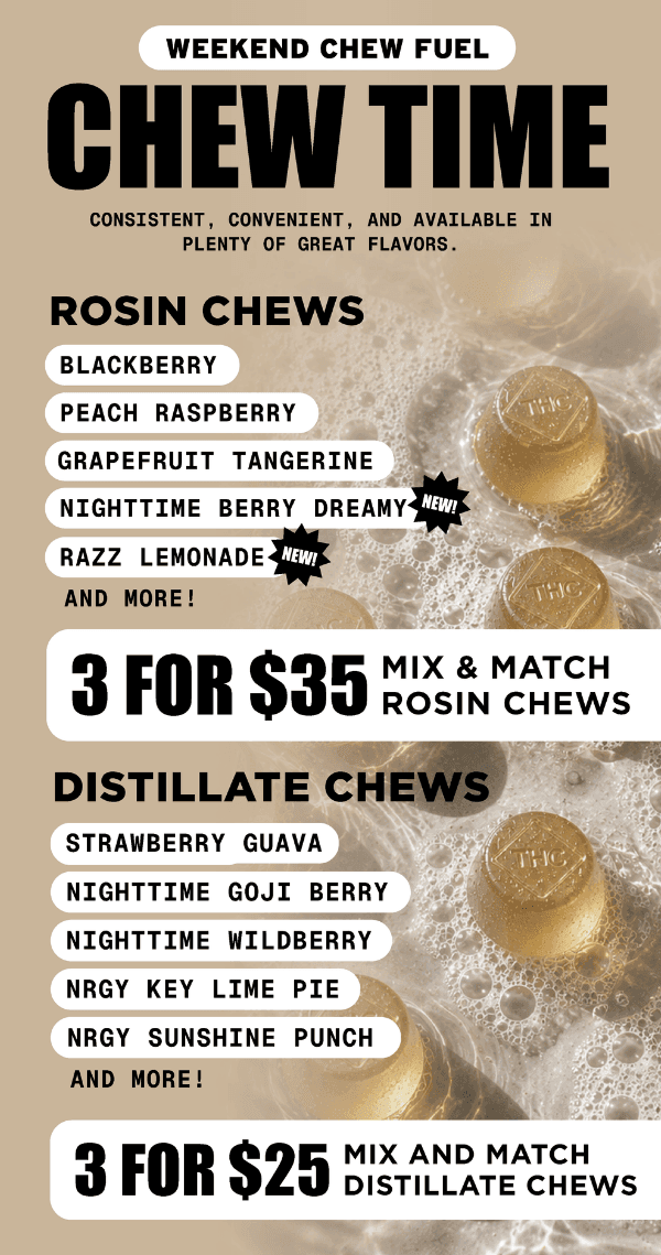 Mix & Match Rosin & Distillate Chews Deals