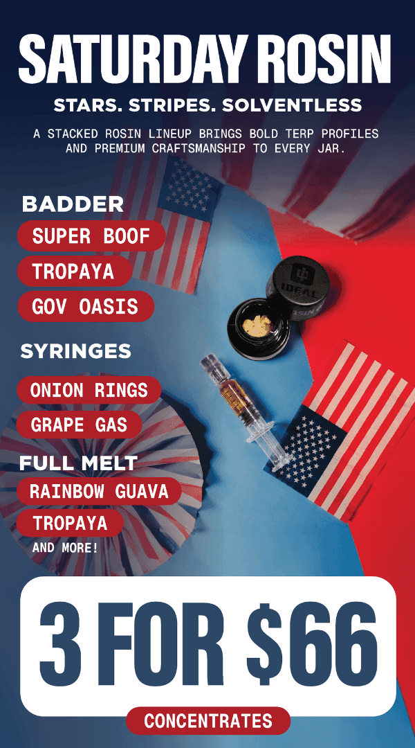 Saturday Rosin: 3 for $66 Concentrates