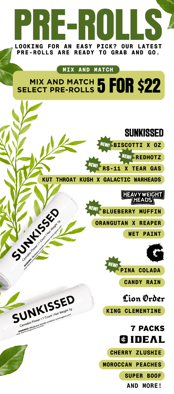 Mix and Match Pre-Rolls for $22