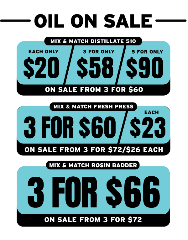Oil on Sale: Mix & Match Concentrate Deals - Cannabis deal image