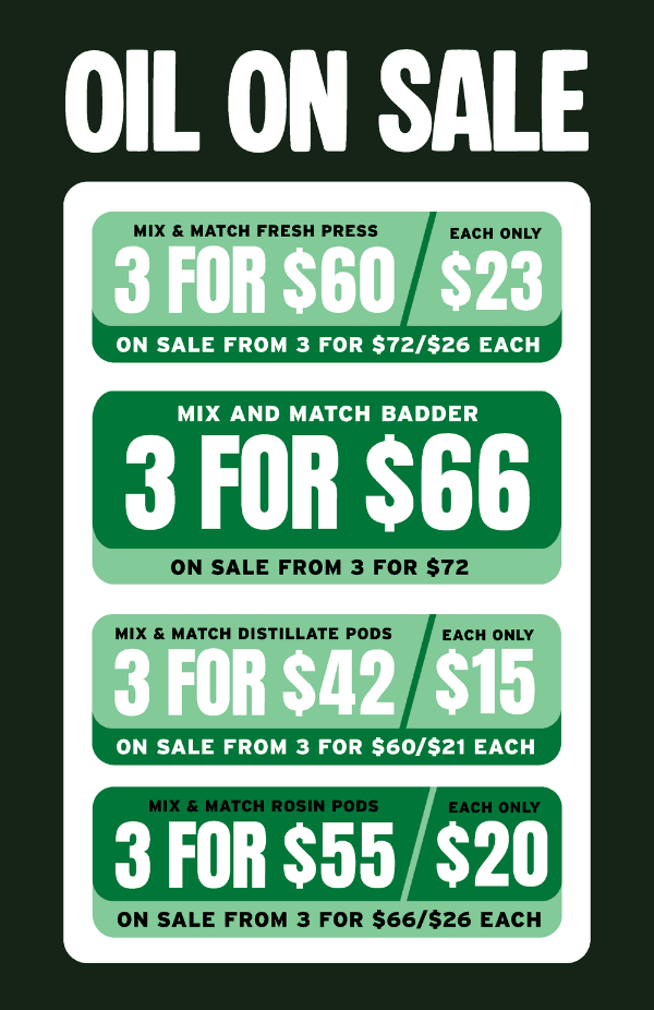 Oil On Sale: Mix & Match Concentrate Deals - Cannabis deal image