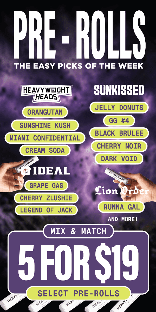 Mix & Match Pre-Rolls: 5 for $19