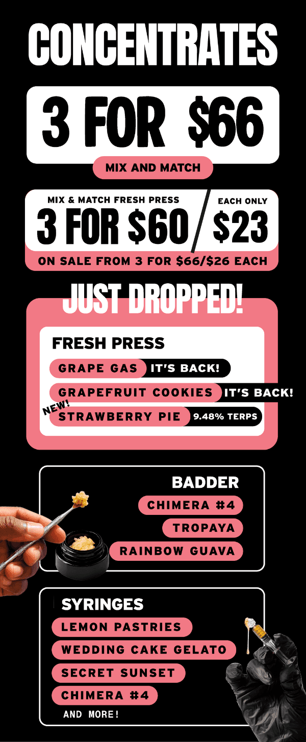 Concentrates 3 for $66 & Fresh Press Deals - Cannabis deal image