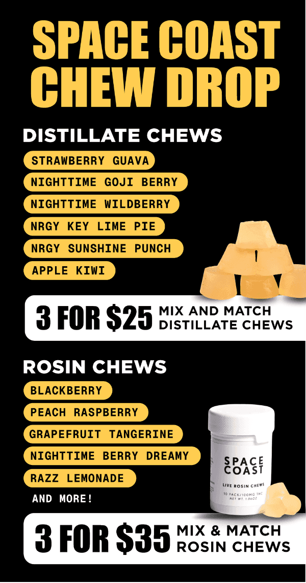 Distillate & Rosin Chews Deals - Cannabis deal image