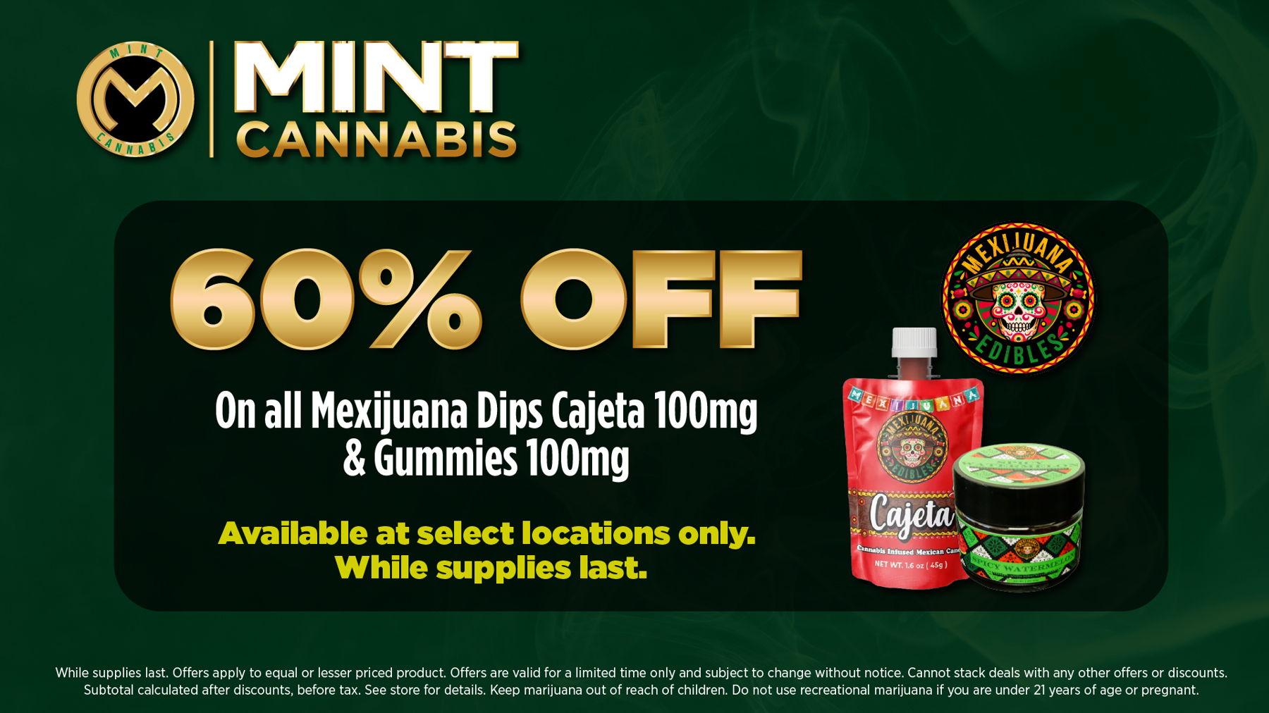 60% Off Mexijuana Dips Cajeta & Gummies