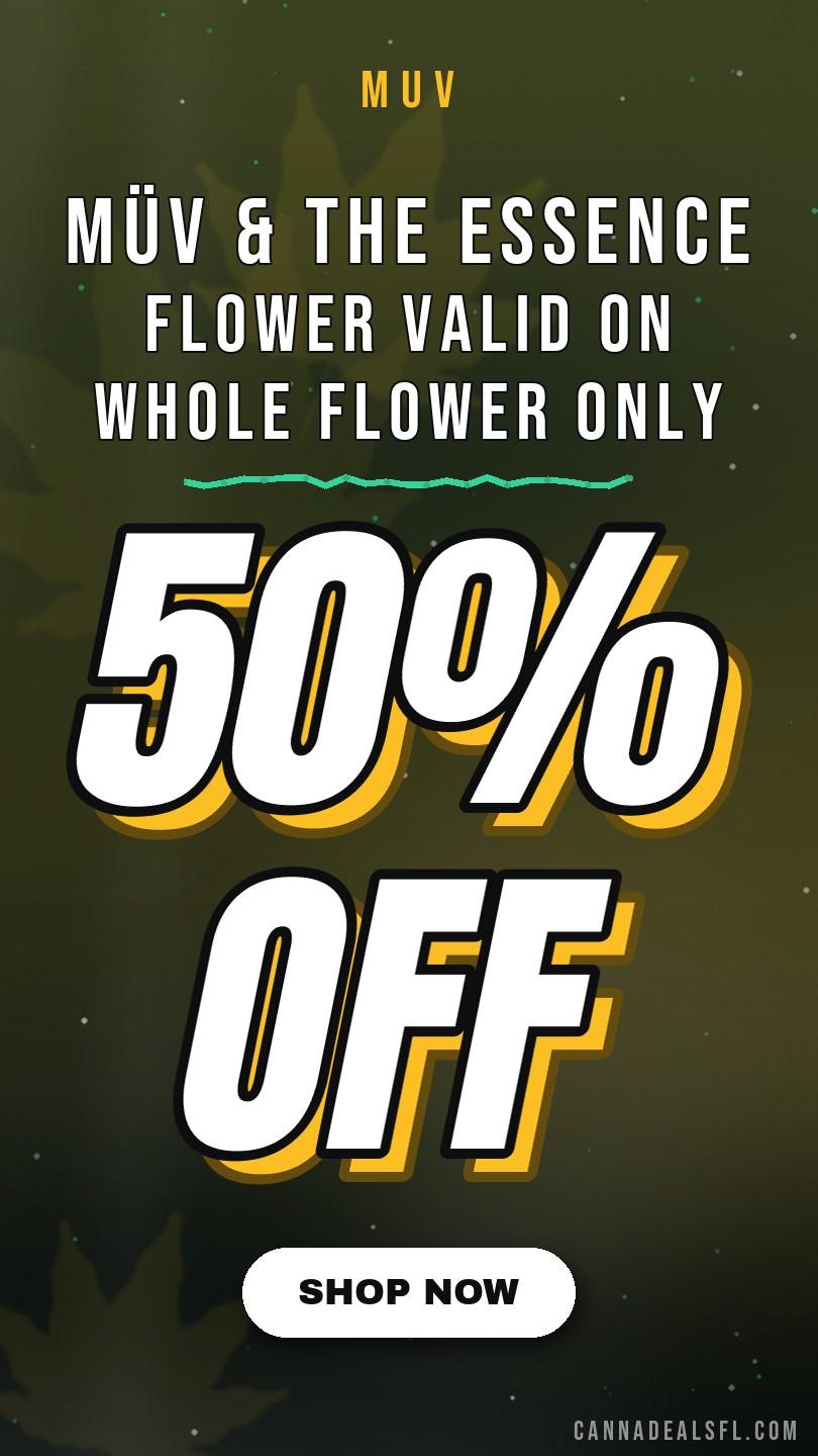 Up To 50% Off Müv & (The) Essence Flower Valid On Whole Flower Only - Cannabis deal image