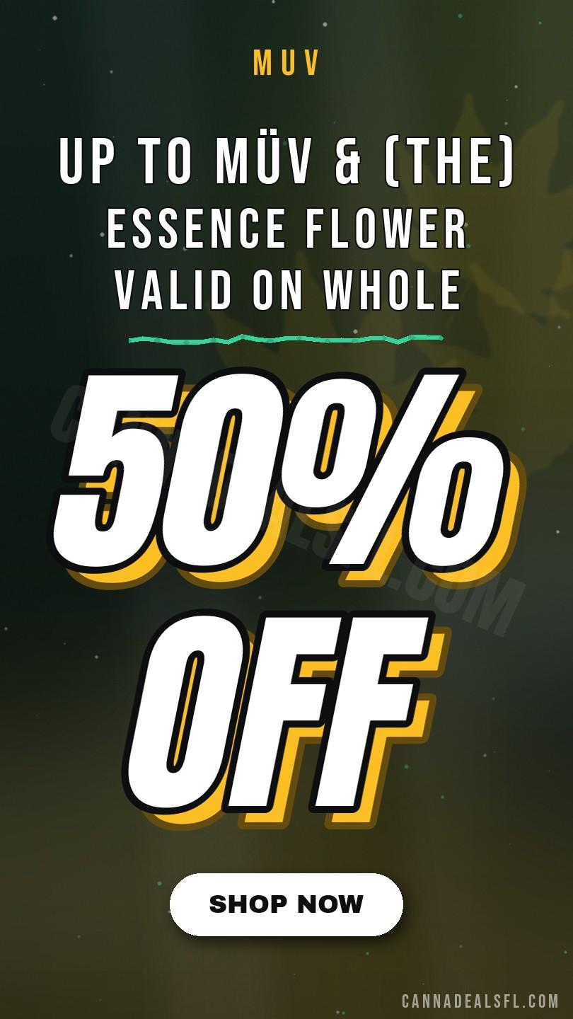 Up To 50% Off Müv & (The) Essence Flower Valid On Whole Flower Only - Cannabis deal image