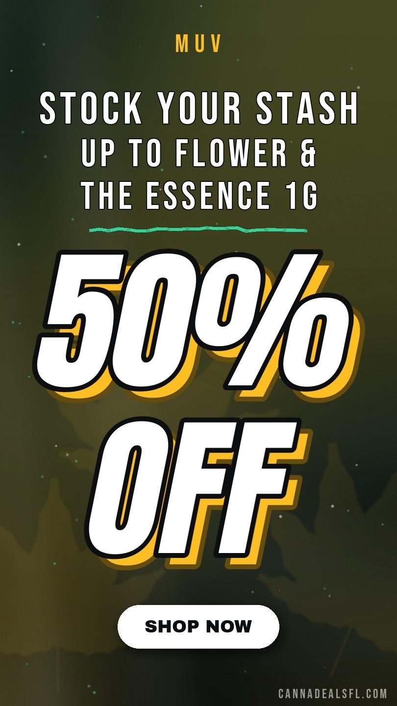 Stock Your Stash 😎 Up To 50% Off Flower & (The) Essence 1G Vapes