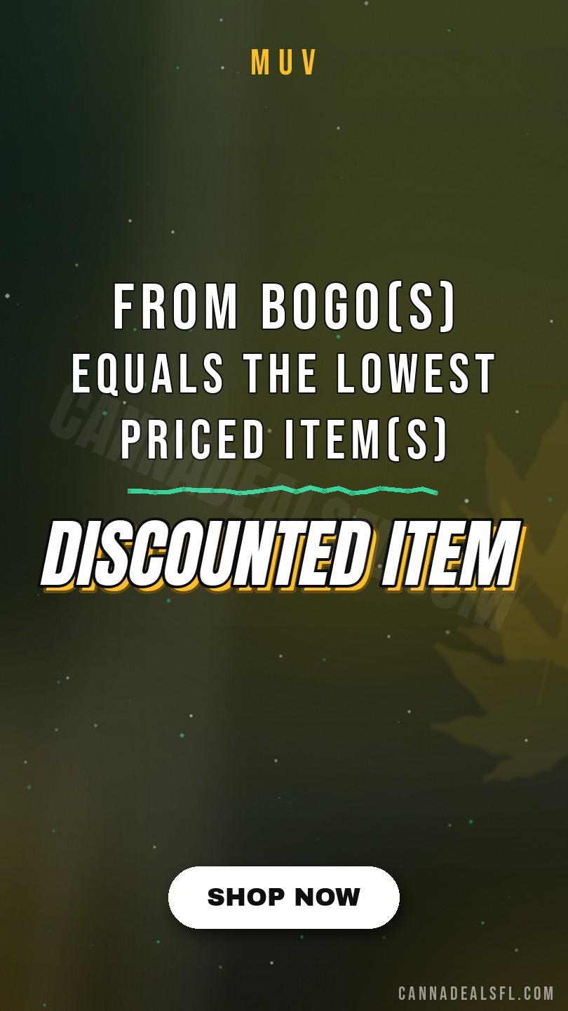 Discounted Item From BOGO(S) Equals The Lowest Priced Item(S) And Must Be The Same Category, Subcate - Cannabis deal image