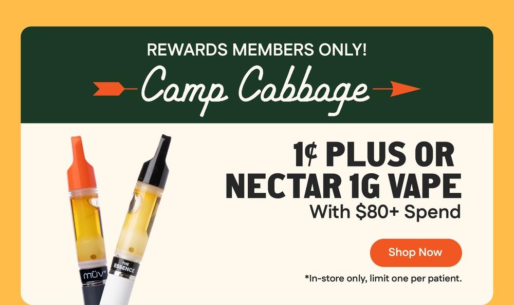 Rewards Members 1¢ Vape With $80+ Spend - Cannabis deal image