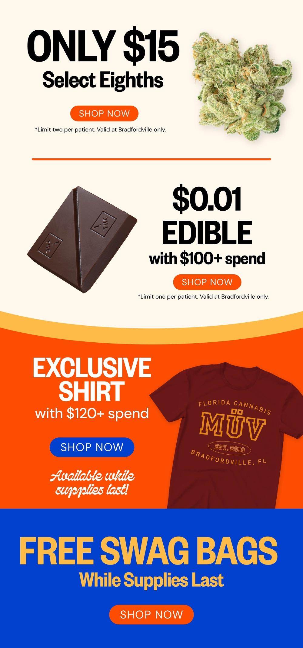 Flower, Edibles, Swag Bags & More!