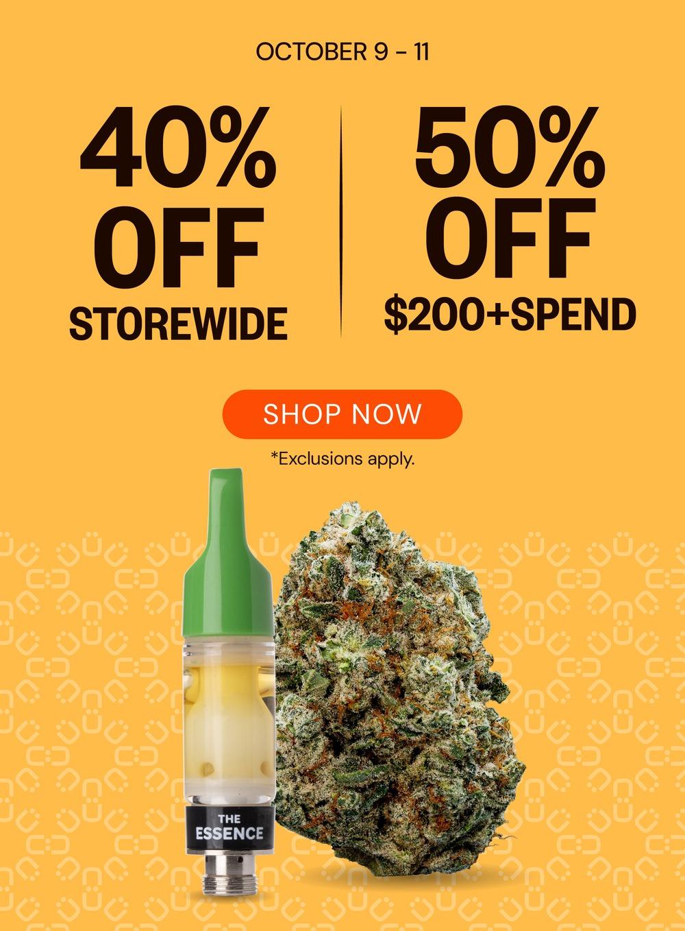 40% Off Storewide & 50% Off $200+ - Cannabis deal image