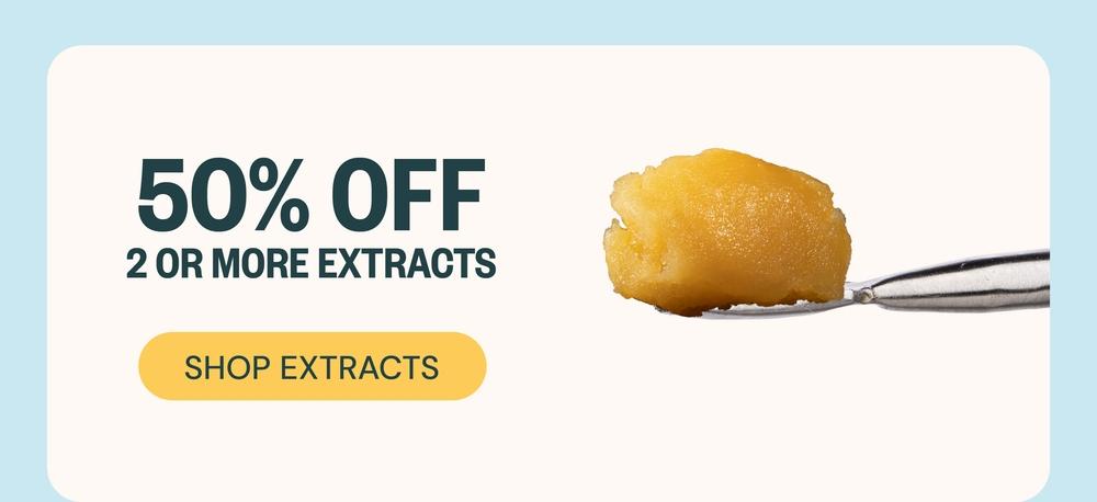 50% Off 2+ Extracts & Shop Deals