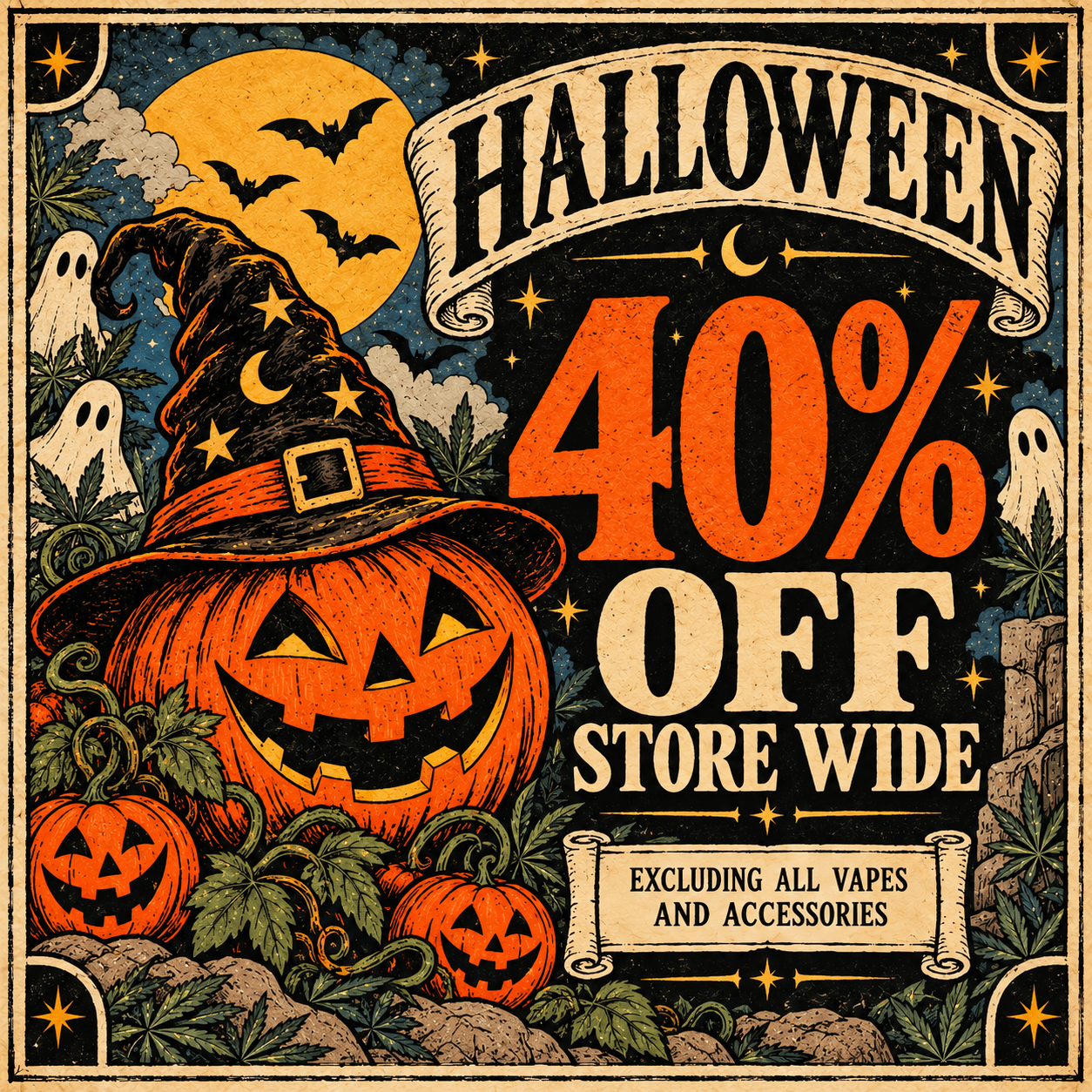 Halloween 40% Off Store Wide - Cannabis deal image