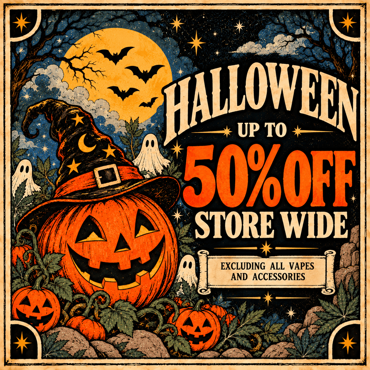 Halloween Up To 50% Off Store Wide - Cannabis deal image