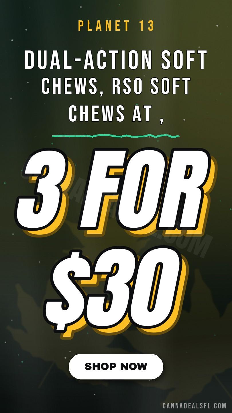 Dual-Action Soft Chews, Rso Soft Chews At 3 For $30, Terpene-Infused Soft - Cannabis deal image