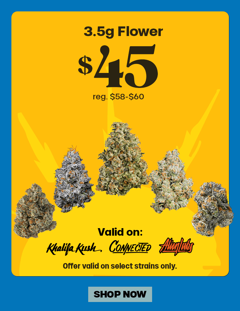 3.5g Flower Deal on Select Strains
