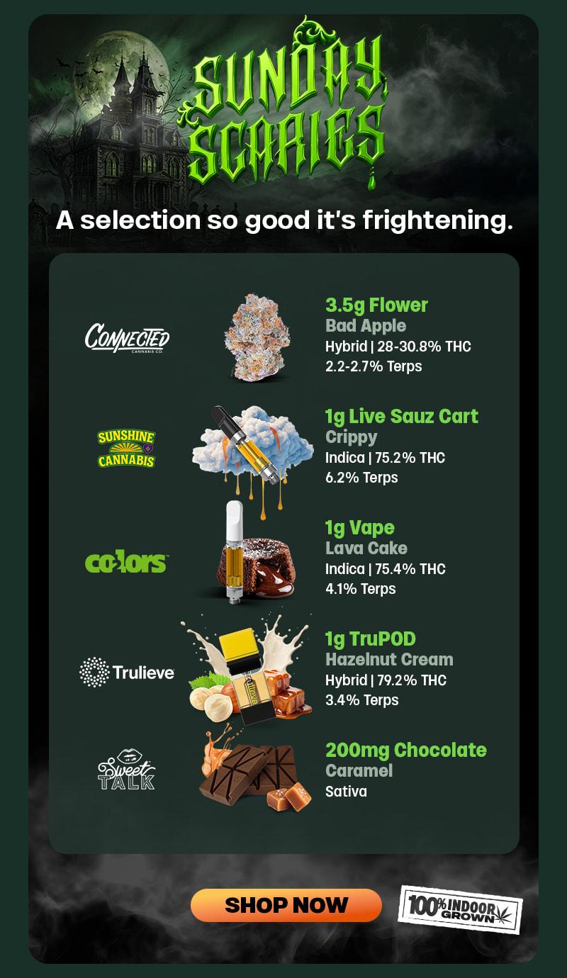 Spooky Selection: Premium Flower & Vapes