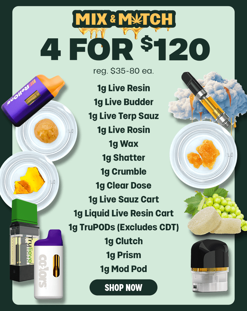 Mix & Match: 4 for $120 Concentrates
