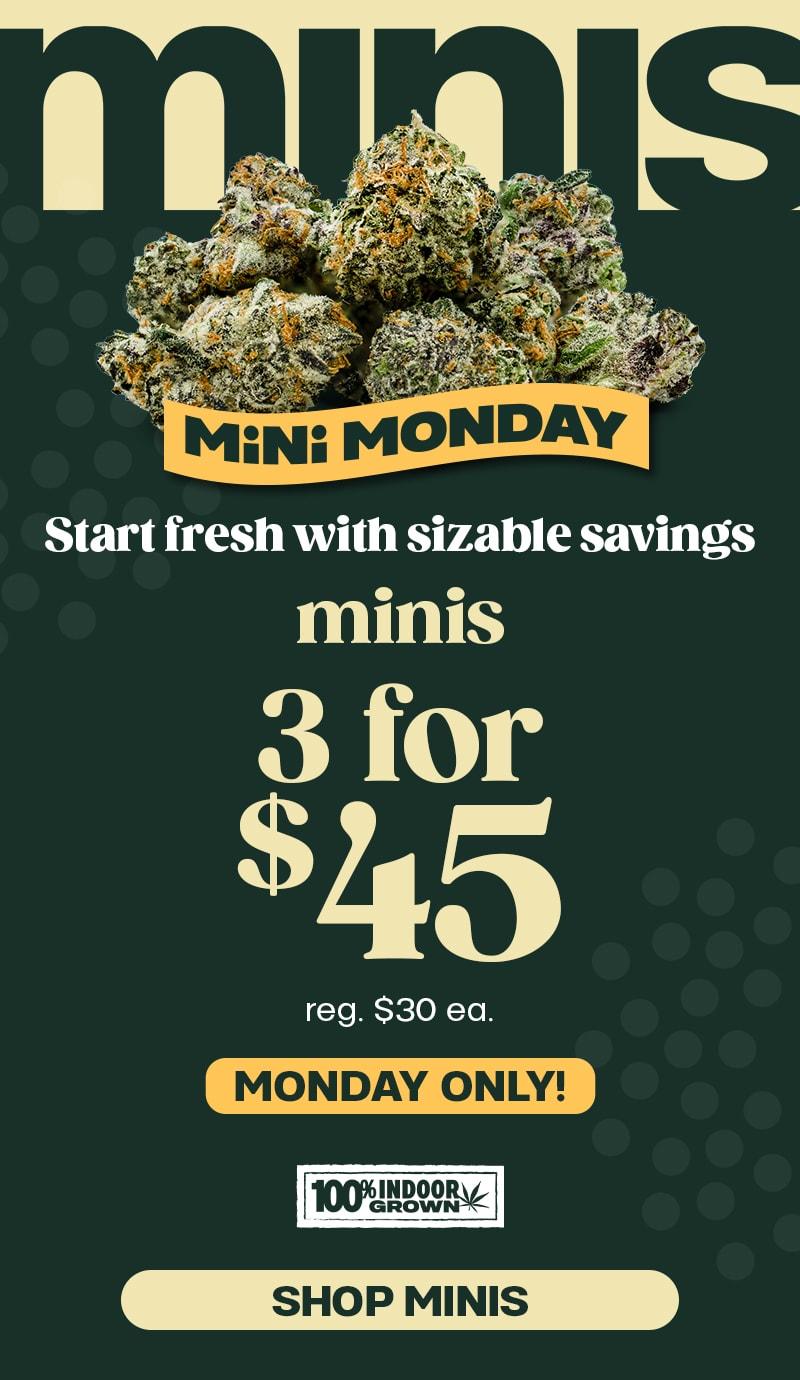 Mini Monday: 3 for $45