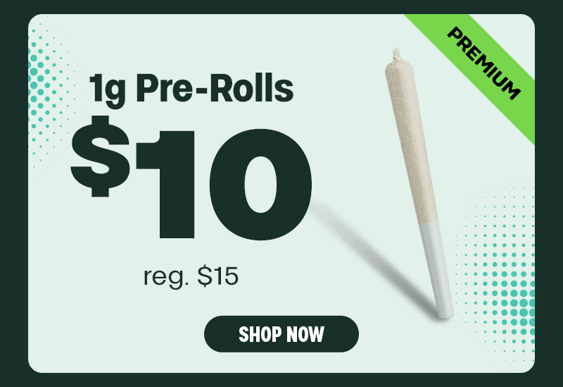 Premium 1g Pre-Rolls $10 - Cannabis deal image