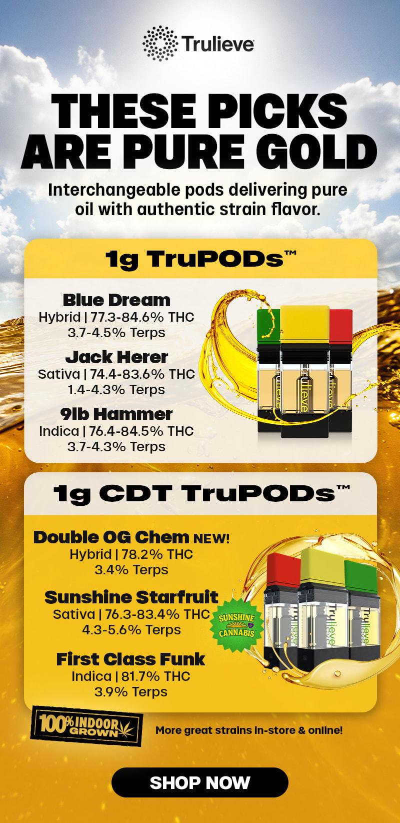 Featured TruPODs & Indoor Grown Strains - Cannabis deal image
