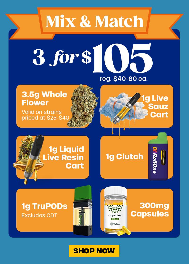 Mix & Match Deals on Flower, Carts, and More - Cannabis deal image