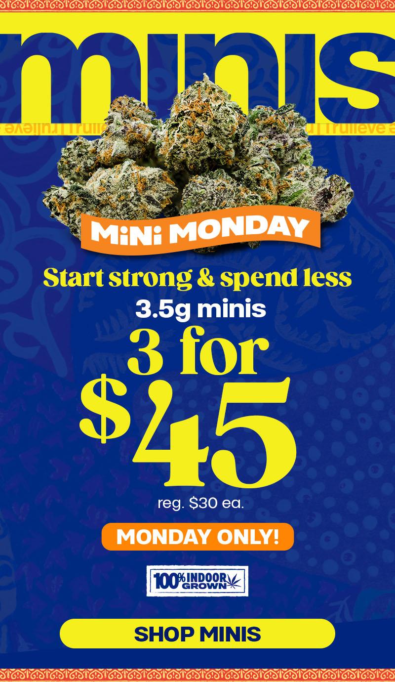Mini Monday 3 for $45 Deal - Cannabis deal image