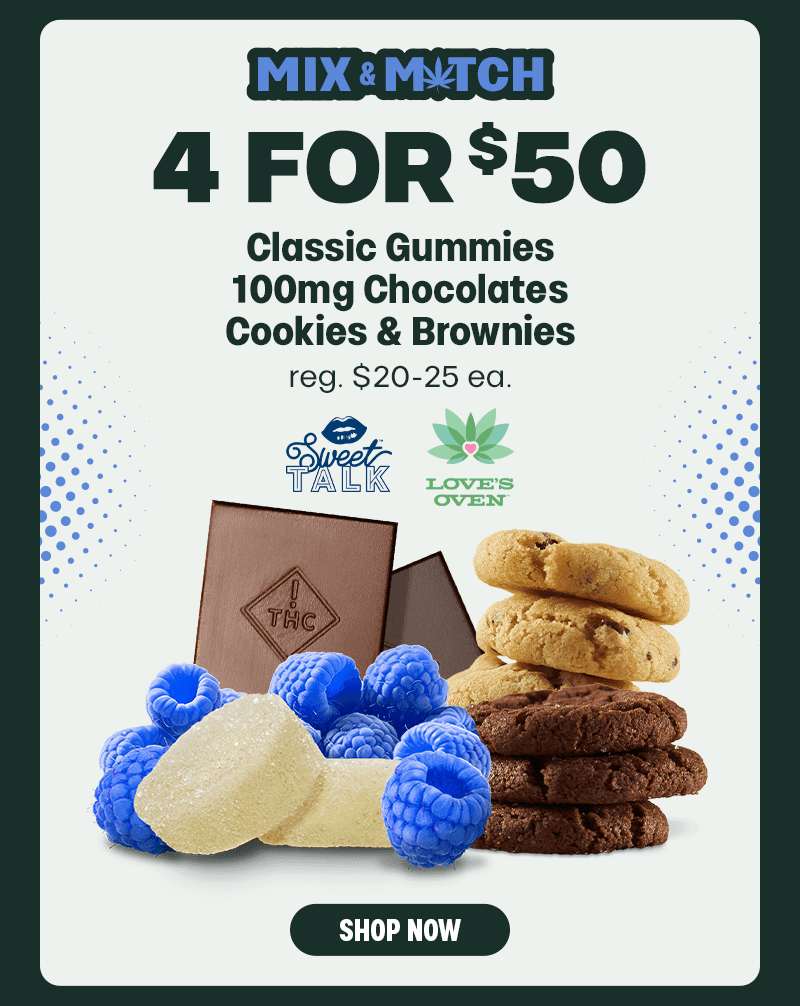 Mix & Match 4 For $50 Edibles - Cannabis deal image