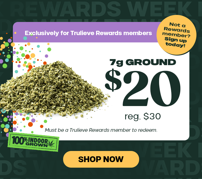 7g Ground for $20 for Rewards Members - Cannabis deal image