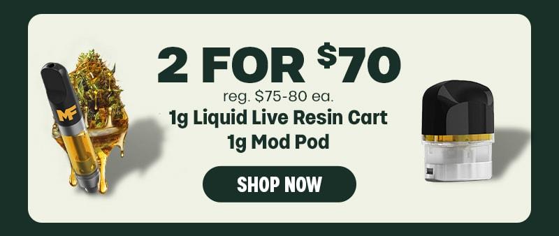2 for $70 Live Resin & Mod Pods - Cannabis deal image