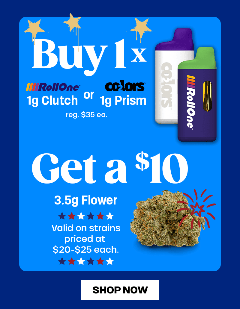 Buy 1 Get $10 Flower & Save on Vapes - Cannabis deal image